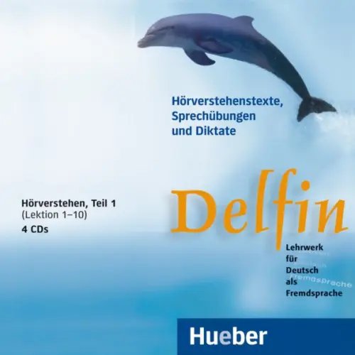 Delfin. Deutsch als Fremdsprache Delfin. 4 Audio-CDs, Hörverstehen, Teil 1 Lekt. 1–10. Lehrwerk für Deutsch als Fremdsprache. Deutsch