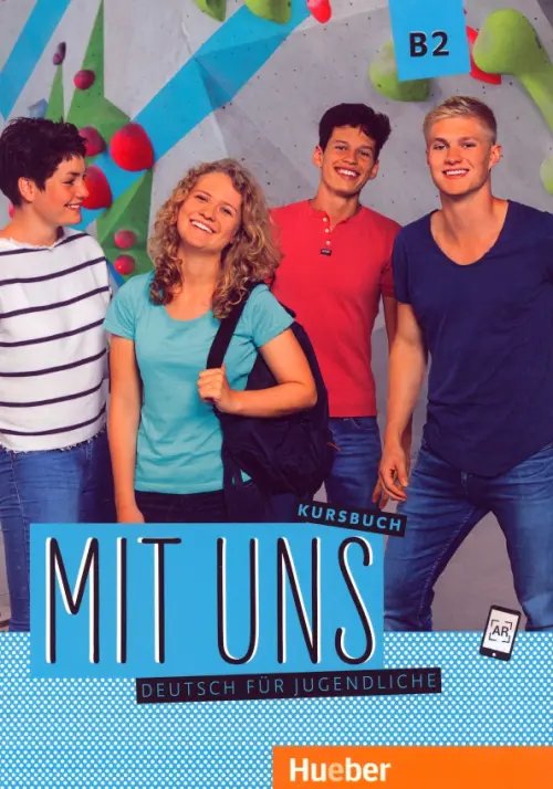 Mit uns. Deutsch fur Jugendliche. DaF Mit uns B2. Kursbuch. Deutsch für Jugendliche. Deutsch als Fremdsprache