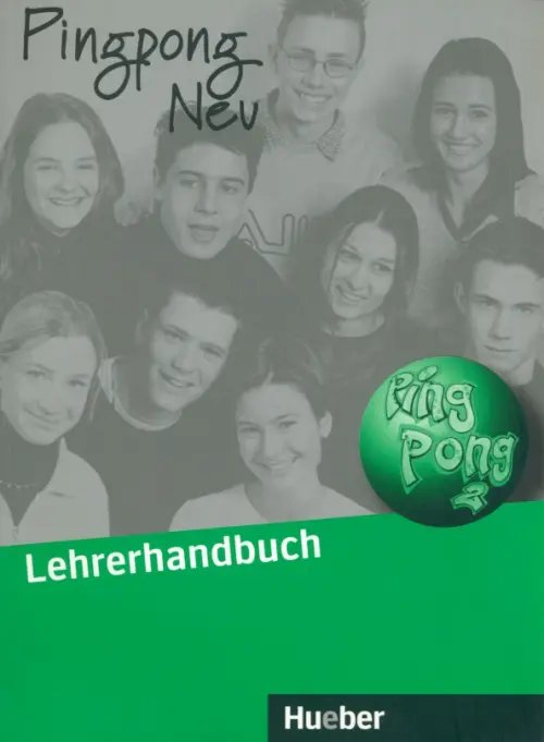 Pingpong. Deutsch als Fremdsprache Pingpong Neu 2. Lehrerhandbuch. Dein Deutschbuch. Deutsch als Fremdsprache