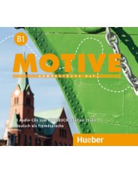 Motive B1. Audio-CDs zum Kursbuch, Lektion 19–30. Kompaktkurs DaF. Deutsch als Fremdsprache
