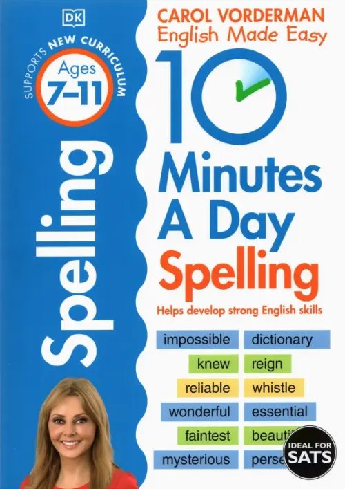 10 Minutes a Day 10 Minutes A Day Spelling. Ages 7-11