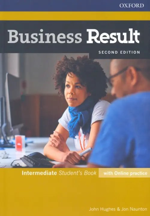 Business Result Second Edition Business Result. Intermediate. Student's Book with Online Practice