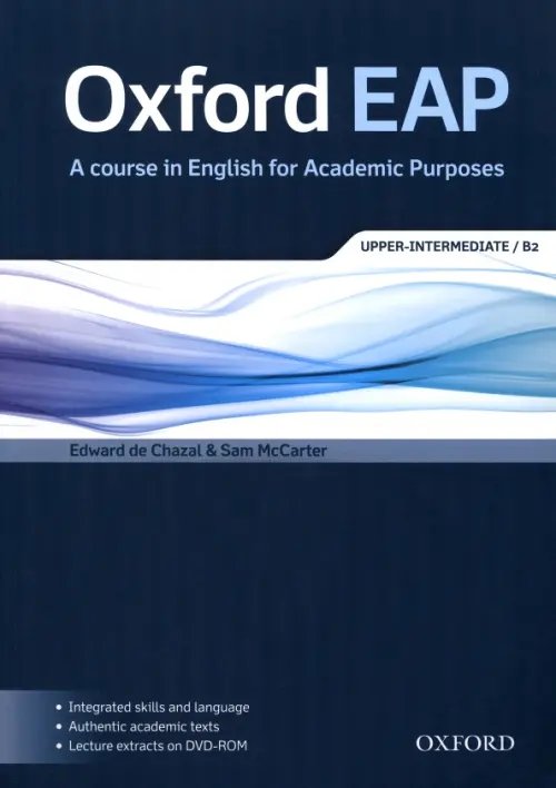 Oxford EAP Oxford EAP. Upper-Intermediate B2. Student's Book and DVD-ROM Pack