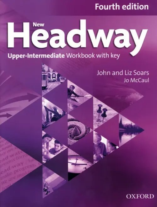 New Headway. Upper-Intermediate. 4th Edition. Workbook with Key
