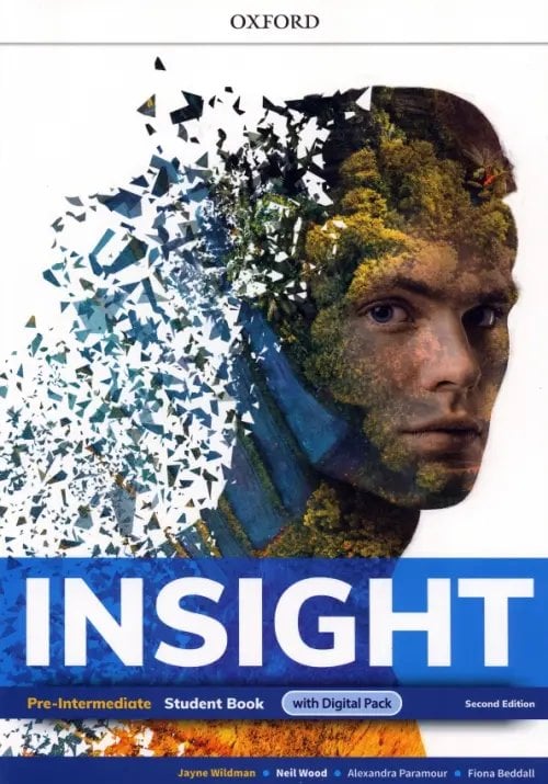 Insight Second Edition Insight. Pre-Intermediate. 2nd Edition. Student Book with Digital Pack
