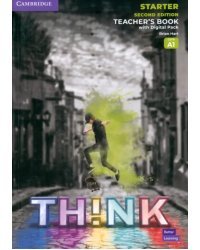 Think. Starter. A1. Teacher's Book with Digital Pack