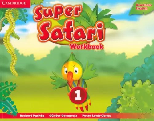 Super Safari. American English. Level 1. Workbook