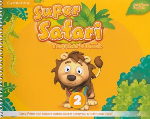 Super Safari. American English Super Safari. American English. Level 2. Teacher's Book