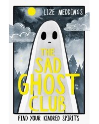 The Sad Ghost Club. Volume 1