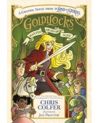 Goldilocks. Wanted Dead or Alive