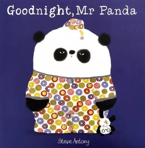 Goodnight, Mr Panda Goodnight, Mr Panda