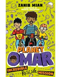 Planet Omar. Incredible Rescue Mission