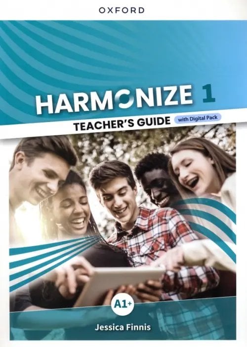 Обложка книги «Harmonize. Level 1. Teacher's Guide with Digital Pack» — Finnis Jessica, ISBN 9780194082365