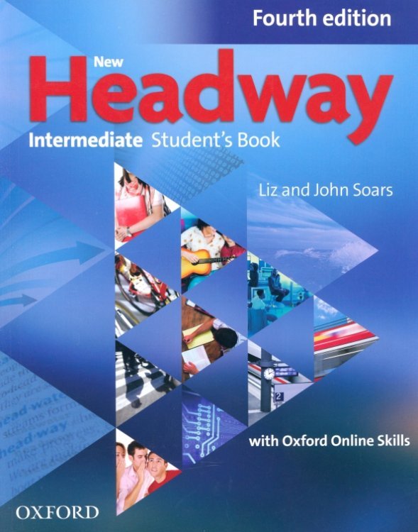 New Headway. Intermediate. 4th Edition. Student's Book with Oxford Online Skills