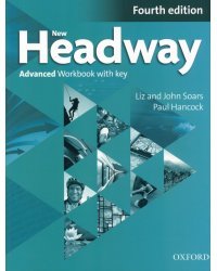 New Headway. Advanced. 4th Edition. Workbook with Key