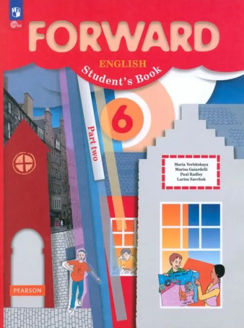 Forward Английский язык. Forward. 6 класс. Учебное пособие. В 2-х частях. Часть 2