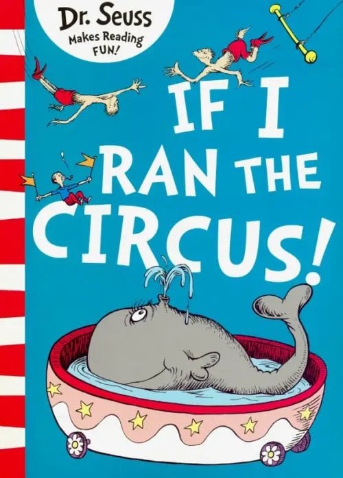 If I Ran The Circus If I Ran The Circus