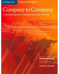 Company to Company. 4th Edition. Student's Book