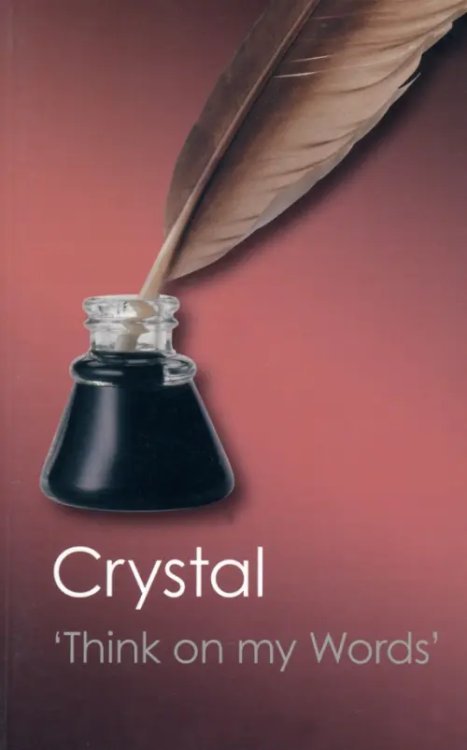 Think on my Words. Exploring Shakespeare's Language Think on my Words. Exploring Shakespeare's Language