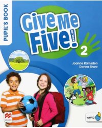 Give Me Five! Level 2. Pupil's Book Pack with Navio App
