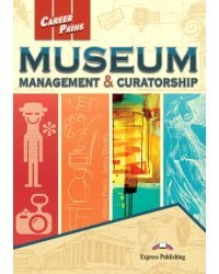 Museum management &amp; Curatorship. Student's book