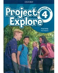 Project Explore. Level 4. Student's Book