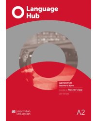 Language Hub. Elementary. Teacher's Book with Teacher's App