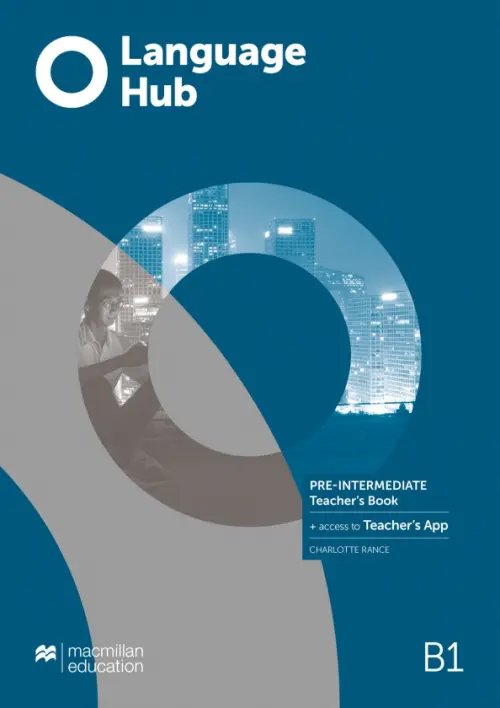 Language Hub Language Hub. Pre-Intermediate. Teacher's Book with Teacher's App