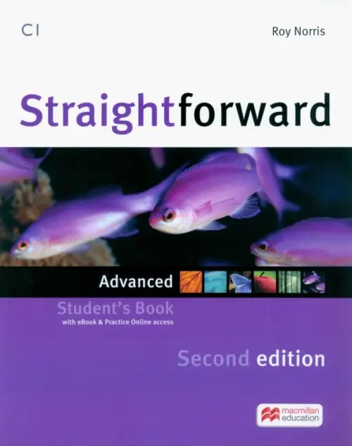 Straightforward 2nd Edition Straightforward. Advanced. Second Edition. Student's Book + eBook