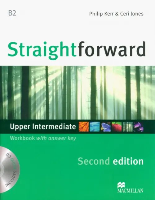 Straightforward 2nd Edition Straightforward. Upper Intermediate. Second Edition. Workbook with answer key (+CD)