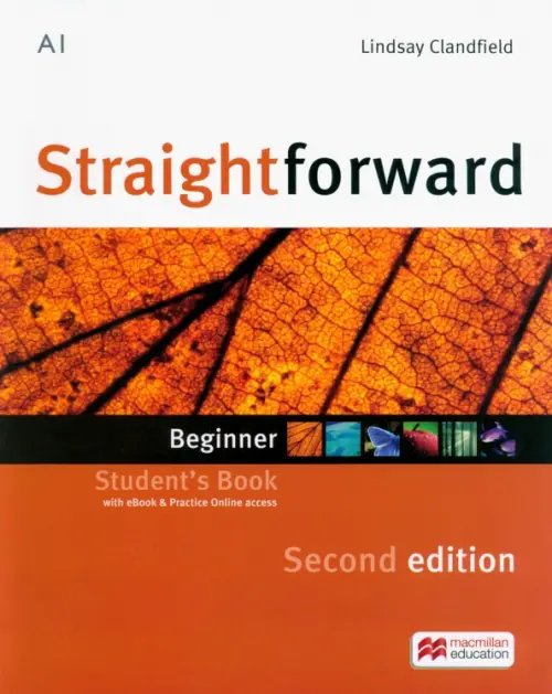 Straightforward 2nd Edition Straightforward. Beginner. Second Edition. Student's Book + eBook
