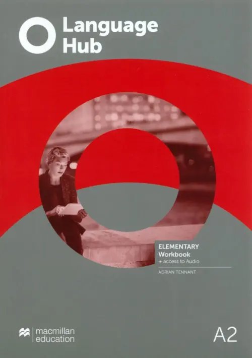 Language Hub Language Hub. Elementary. Workbook without Key