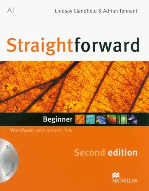 Straightforward 2nd Edition Straightforward. Beginner. Second Edition. Workbook with answer key (+CD)