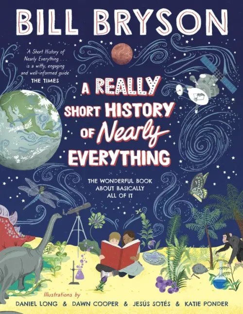 A Really Short History of Nearly Everything A Really Short History of Nearly Everything