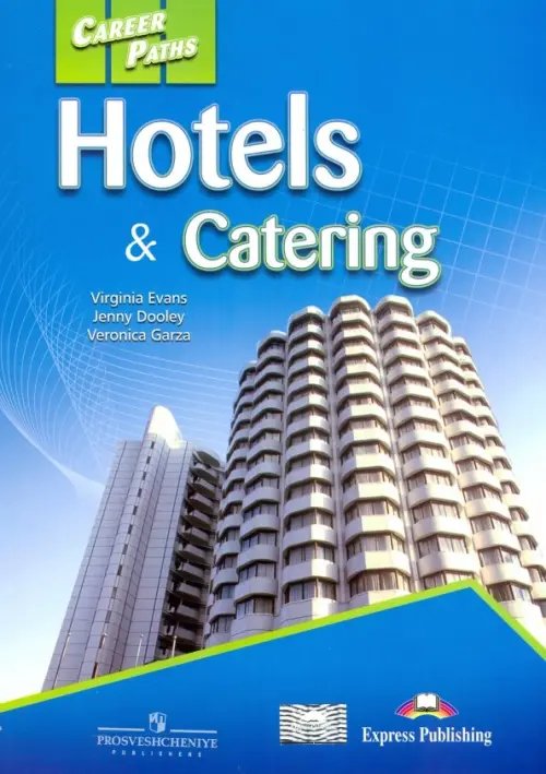 Career Paths Hotels & Catering. Student's Book