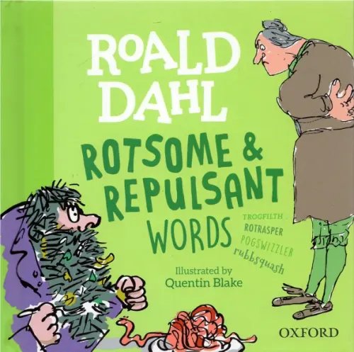 Roald Dahl's Rotsome &amp; Repulsant Words