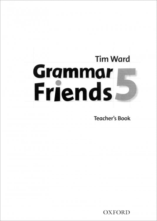 Grammar Friends Grammar Friends 5. Teacher's Book