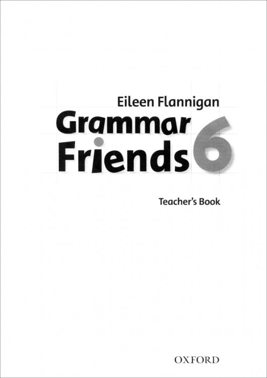 Grammar Friends Grammar Friends 6. Teacher's Book
