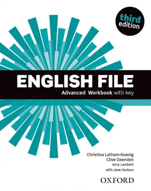 English File 3rd Edition English File. Third Edition. Advanced. Workbook with Key