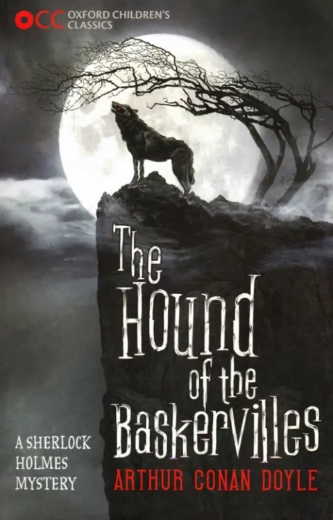 Oxford Children`s Classics The Hound of the Baskervilles