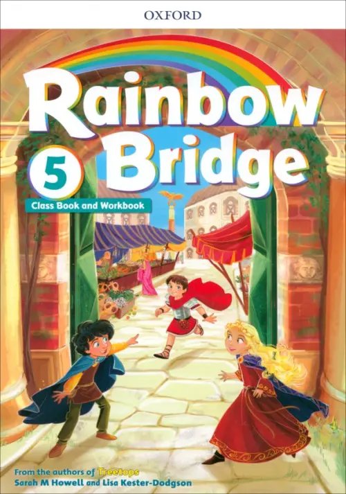 Rainbow Bridge Rainbow Bridge. Level 5. Students Book and Workbook