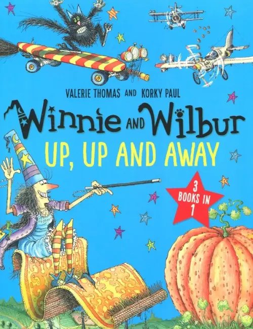 Winnie and Wilbur Winnie and Wilbur. Up, Up and Away
