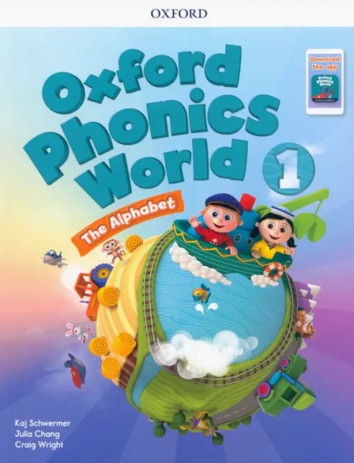Oxford Phonics World Oxford Phonics World. Level 1. Student Book with Student Cards and App