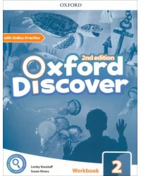 Oxford Discover. Second Edition. Level 2. Workbook with Online Practice