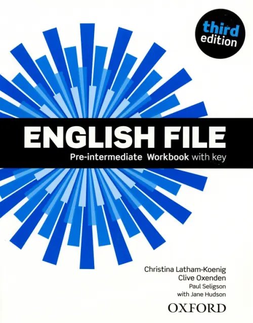 English File 3rd Edition English File. Third Edition. Pre-Intermediate. Workbook with key