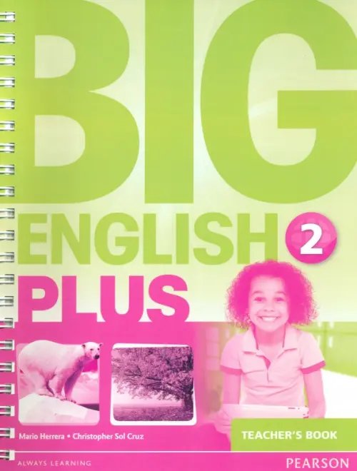 Big English Plus Big English Plus. Level 2. Teacher's Book
