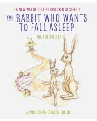 The Rabbit Who Wants to Fall Asleep