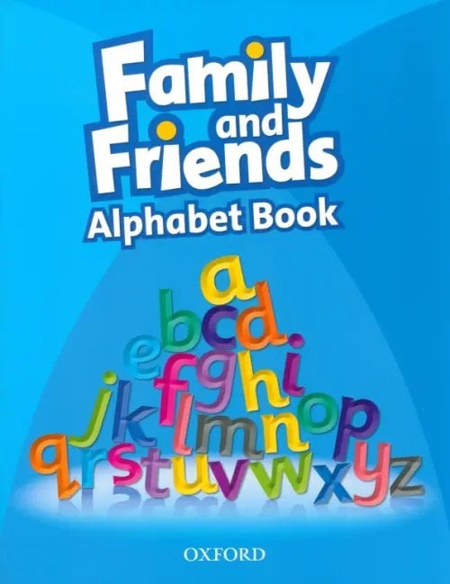Family and Friends 1st Edition Family and Friends. Alphabet Book