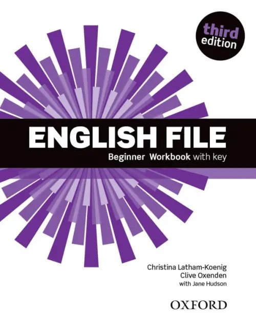 English File 3rd Edition English File. Third Edition. Beginner. Workbook with key