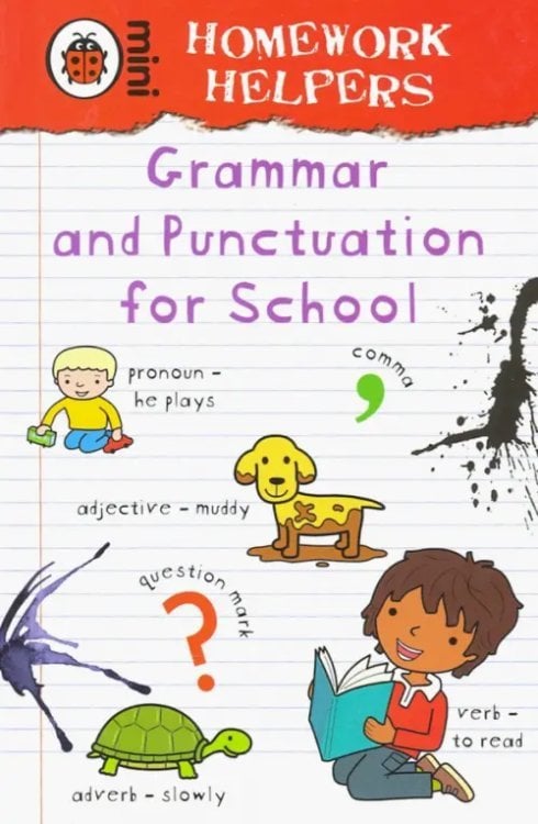 Homework Helpers Grammar and Punctuation for School